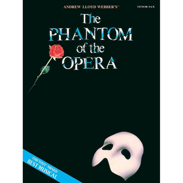 The Phantom of the Opera, Tenorsaxophone