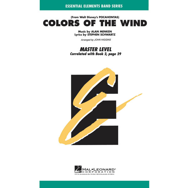 Colors of the Wind, From Walt Disney's Pocahontas. Menken, arr John Higgins. Concert Band