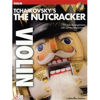 The Nutcracker - Tchaikovsky Violin