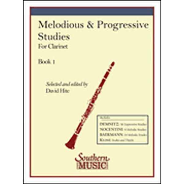 Melodious and Progressive Studies for Clarinet, David Hite. Book 1
