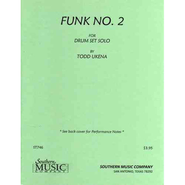 Funk No. 2, Todd Ukena. Drum set Solo