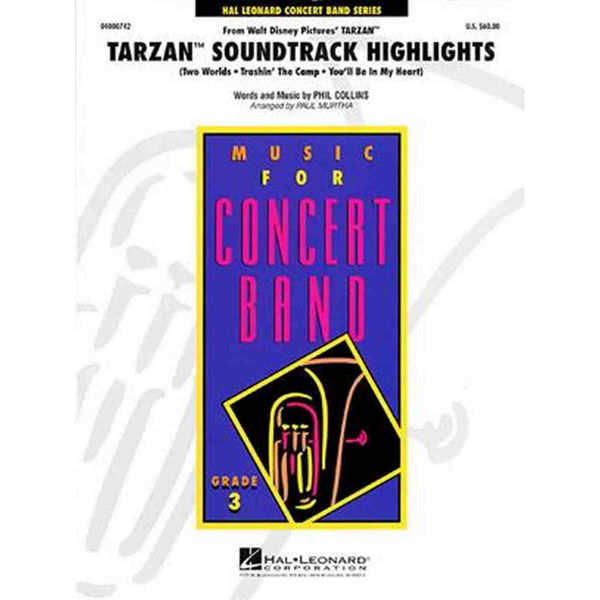 Tarzan Soundtrack Highlights, Phil Colins arr. Paul Murtha. Concert Band