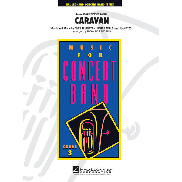 Caravan, Duke Ellington arr Saucedo. Concert Band