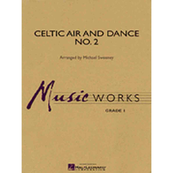 Celtic Air and Dance No. 2, Sweeney. Concertband