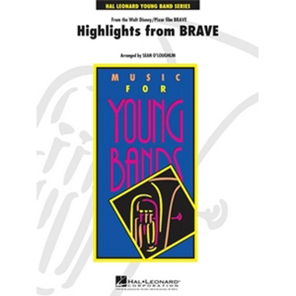 Highlights From Brave, Doyle /arr. Sean O'Loughlin. Concert Band