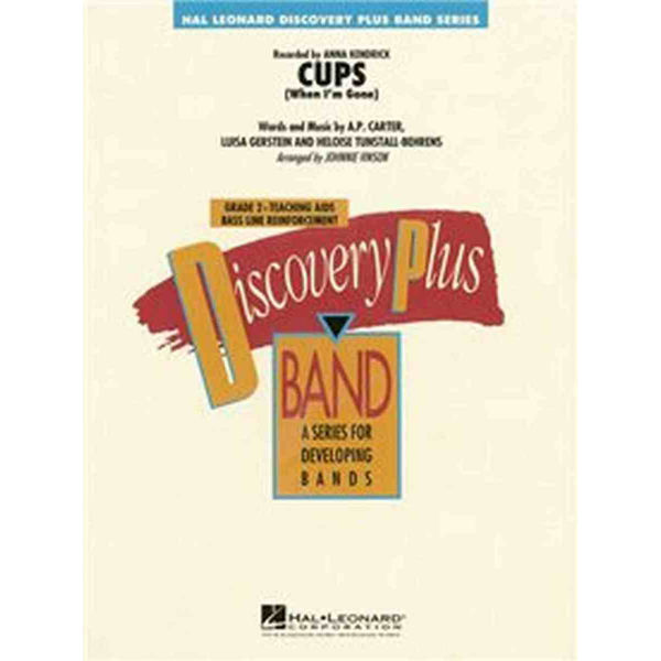 Cups (When I'm Gone) - Carter/Vinson - Anna Kendrick. Concert Band