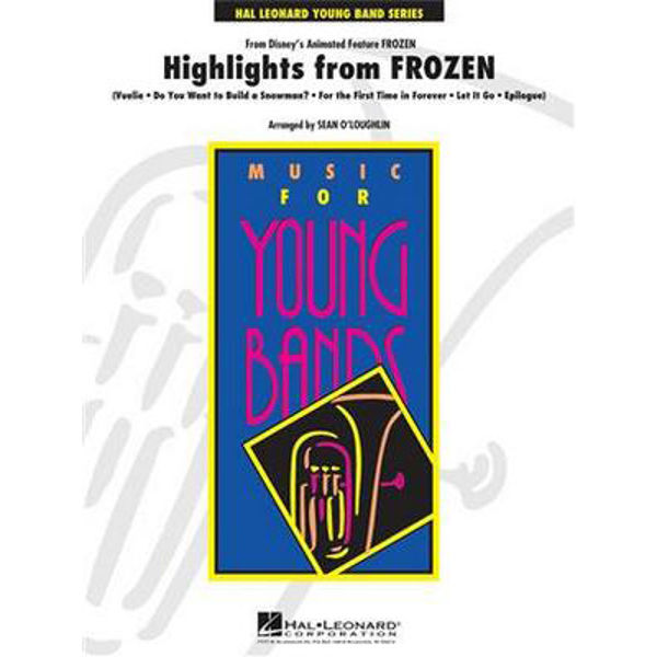 Highlights from Frozen, arr Sean O'Loughlin, Concert Band