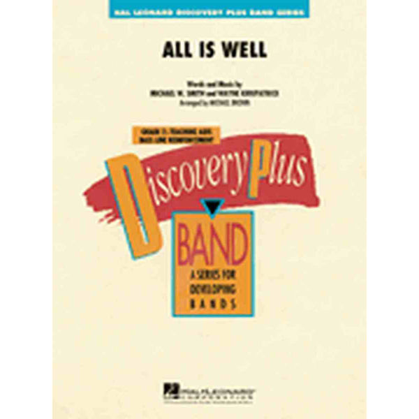 All is Well Concert Band, Michael W. Smith/Wayne Kirkpatrik