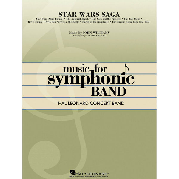 Star Wars Saga - John Williams arr Stephen Bulla. Concert Band