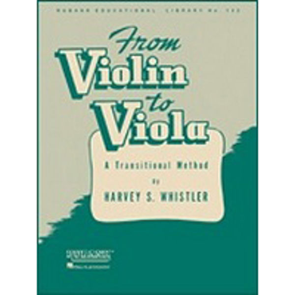 From Violin to Viola, A Transitional Method by Harvey S. Whistler
