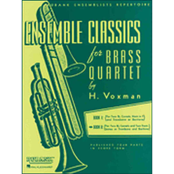 Ensemble Classics for Brass Quartet by H. Voxman, Vol. 2