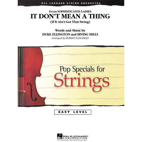 It Don't Mean a Thing (If It Ain't Got That Swing), Duke Ellington arr. Robert Longfield. String Orchestra