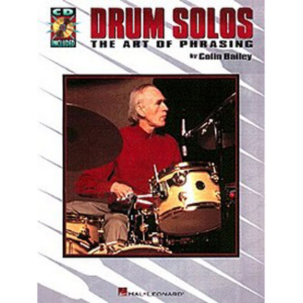 Drum Solos The Art Of Phrasing Colin Bailey