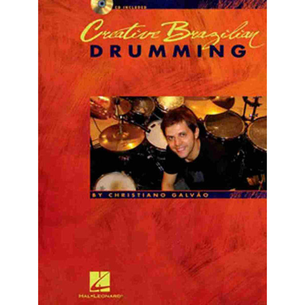 Creative Brazilian Drumming, by Christiano Galvao