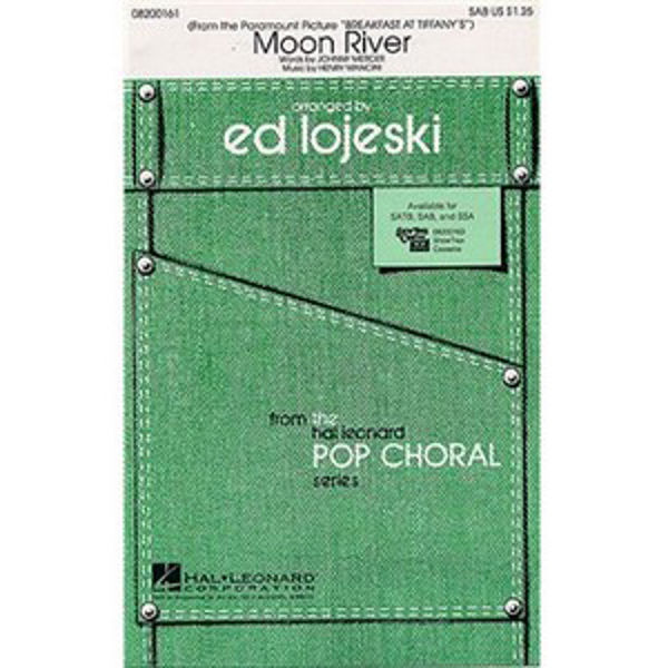 Moon River (SAB/Piano) Ed Lojeski