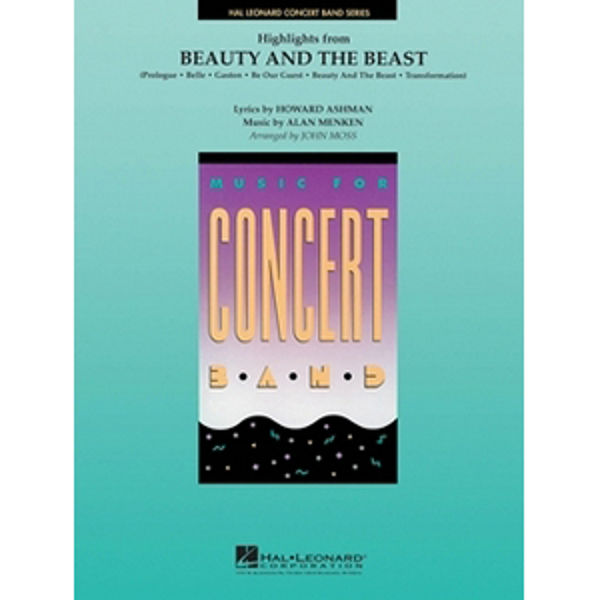 Highlights from Beauty and the Beast, Menken & Ashman/Arr. John Moss. Concert Band