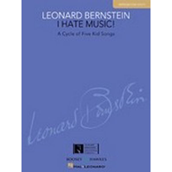 I Hate Music! - L.Bernstein - Medium/Low Voice