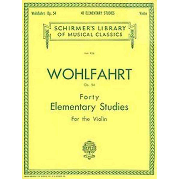 Wohlfahrt Forty Elementary Studies For the violin opus 54