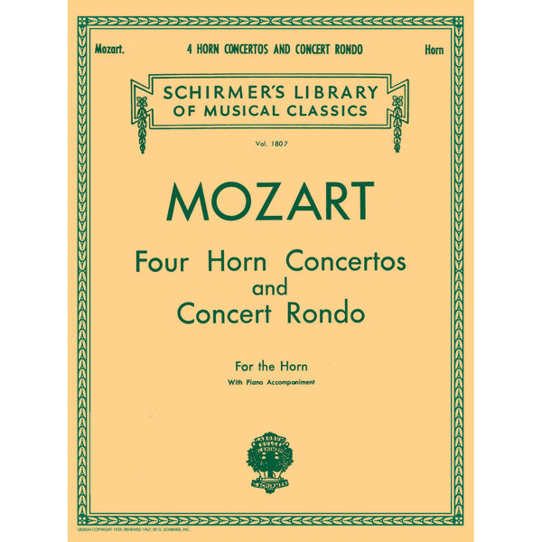 Four Horn Concertos and Concerto Rondo, Wolfgang Amadeus Mozart. Horn and Piano