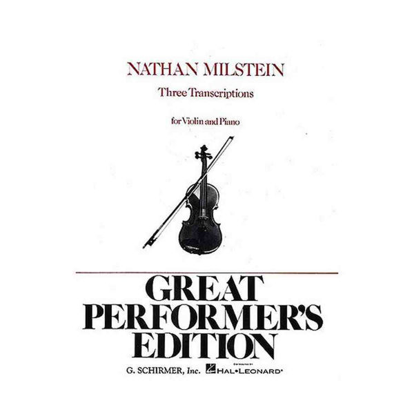 Three Transcriptions for Violin and Piano, Milstein