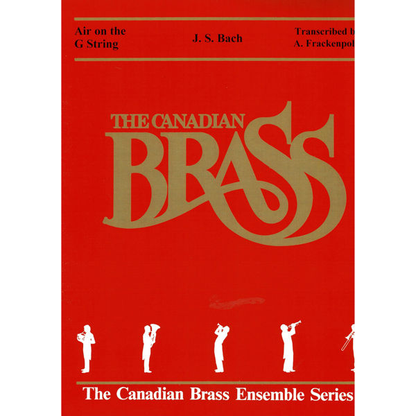 Air on the G String, Johann Sebastian Bach, Transc. Frankenpohl, Canadian Brass Quintet