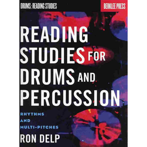 Reading Studies For Drum & Percussion, Ron Delp