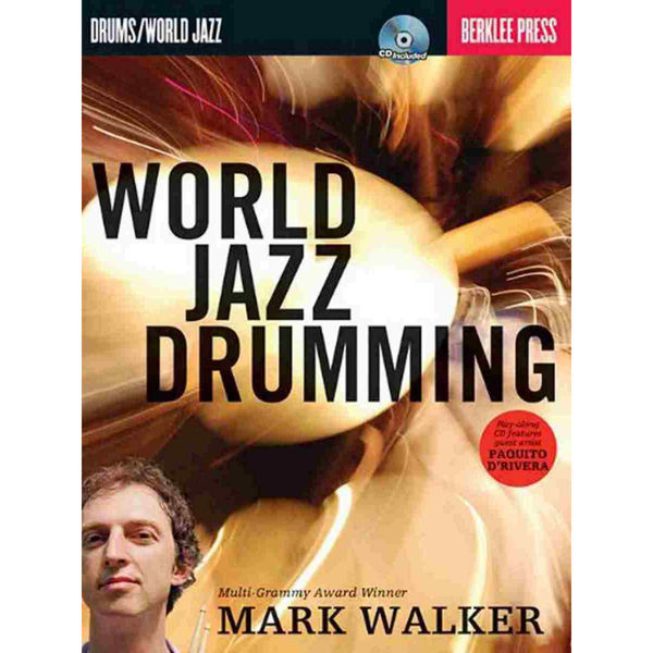 World Jazz Drumming, Mark Walker