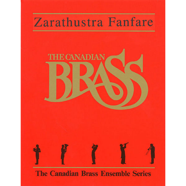 Zarathustra Fanfare, Richard Strauss, Canadian Brass Quintet