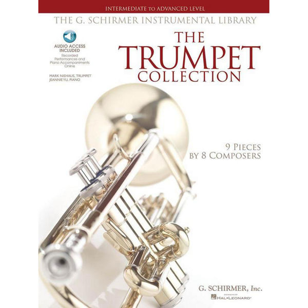 The Trumpet Collection, 9 Pieces by 8 Composers. Intermediate to Advanced Level