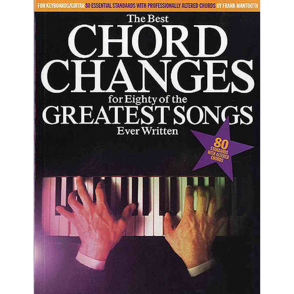 The Best Chord Changes for Eighty of the Greatest Songs