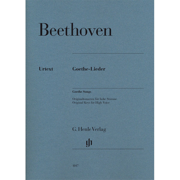 Goethe Songs (Original Keys for high Voice) , Ludwig van Beethoven - Voice and Piano