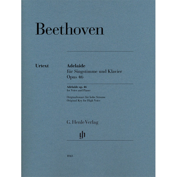 Adelaide for Voice and Piano op. 46 (Original Key for High Voice) , Ludwig van Beethoven - Voice and Piano