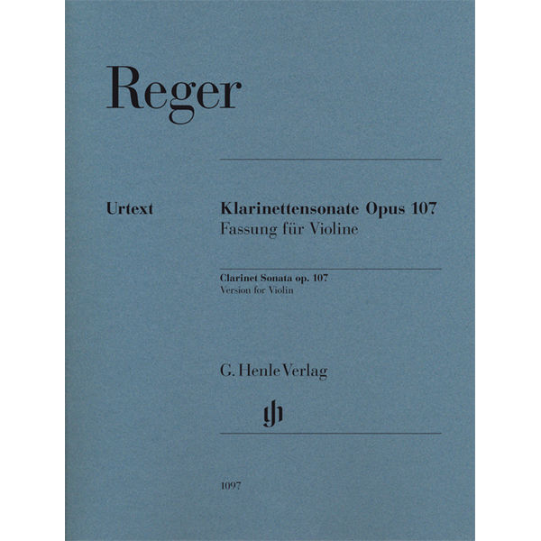 Clarinet Sonata op. 107 (Version for Violin) , Max Reger - Violin and Piano