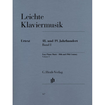 Easy Piano Music. 18th and 19th Century, Volume I, Leichte Klaviermusik. 18. und 19. Jahrhundert. Piano solo