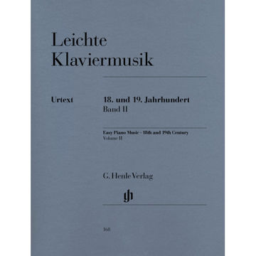 Easy Piano Music. 18th and 19th Century, Volume II, Leichte Klaviermusik · 18. und 19. Jahrhundert. Piano solo