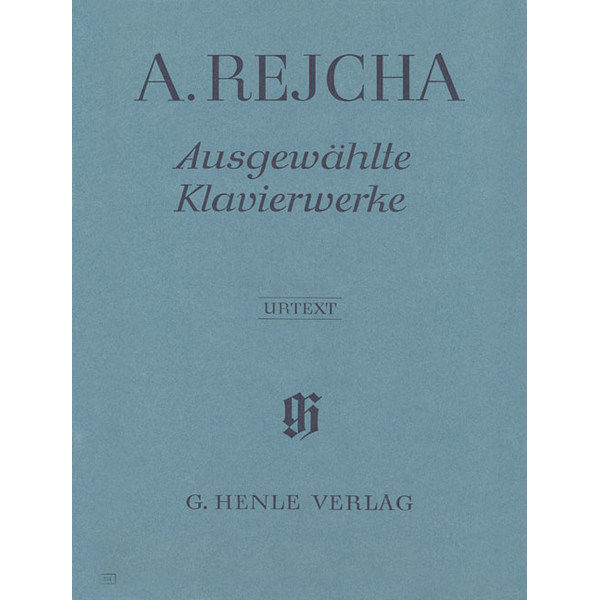 Selected Piano Works, Antonin Reicha - Piano solo