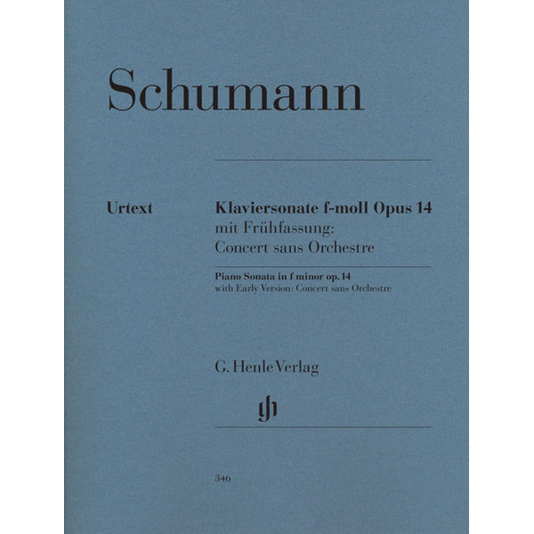 Piano Sonata in f minor op. 14 with Early Version: Concert sans Orchestre, Robert Schumann - Piano solo