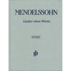 Songs without words, Mendelssohn  Felix Bartholdy - Piano solo, Innbundet