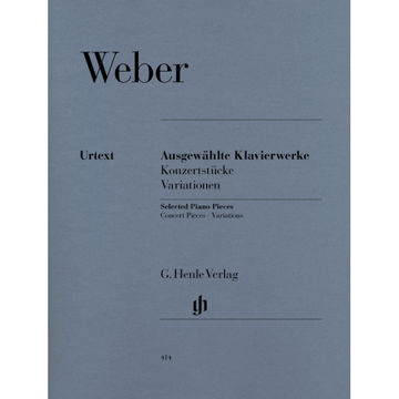 Selected Piano Works (Concert Pieces, Variations), Carl Maria von Weber. Piano solo