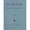 Selected Piano Works, Theodor Kirchner - Piano solo