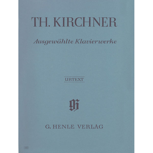 Selected Piano Works, Theodor Kirchner - Piano solo