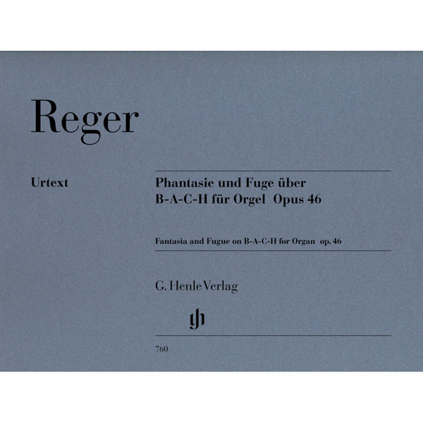 Fantasie and Fugue on B-A-C-H, Max Reger - Organ