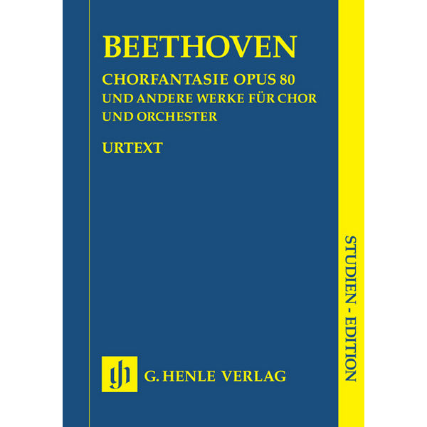 Chorus Fantasy c minor op. 80 and other works (op. 112, 118, 121b, 122, WoO 95), Ludwig van Beethoven - Works for chorus and orchestra, Study Score