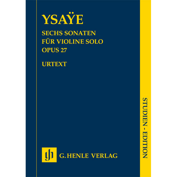 Six Sonatas for Violin solo op. 27, Eugene Ysaye - Violin Solo, Study Score