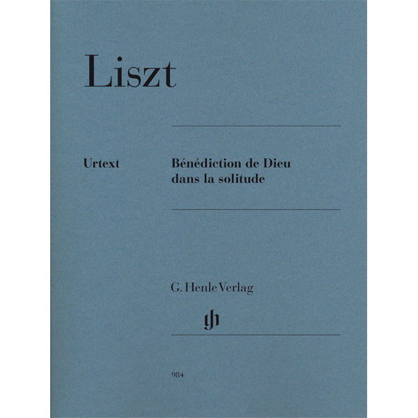 Benediction de Dieu dans la solitude, Franz Liszt - Piano solo