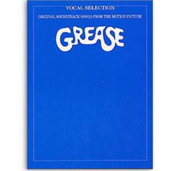 Grease - Vocal Selection - Piano/Vokal/Gitar