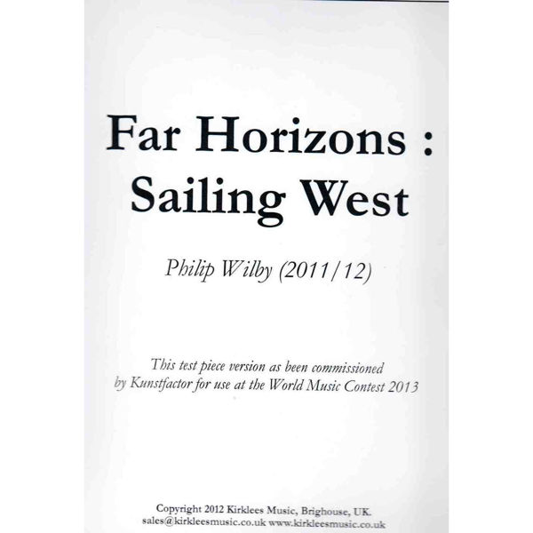 Far Horizon: Sailing West,Philip Wilby. Brass Band Set+Score