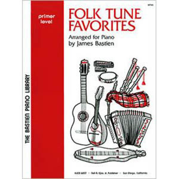 Bastien Folk Tune Favorites Primer Level