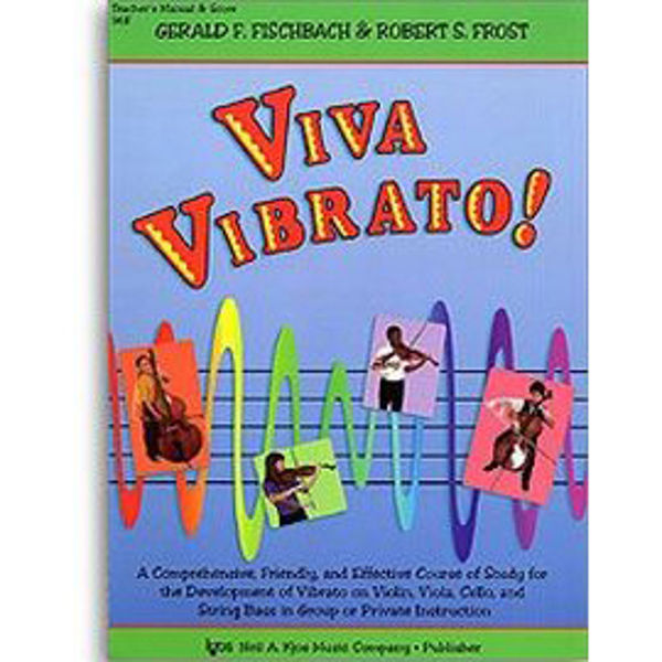 Viva Vibrato! Teachers Manual and Score