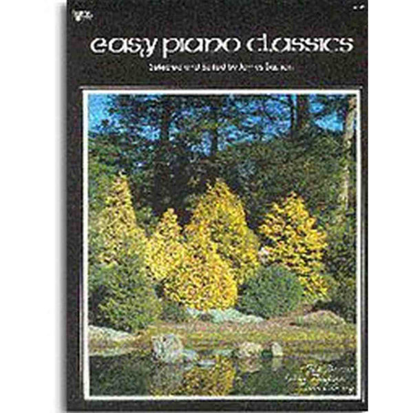 Easy Piano Classics, James Bastien, The Bastien Older Beginner Piano Library